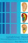 Auriculotherapy Manual 2rd Edition by Terry Oleson