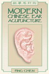 Modern Chinese Ear Acupuncture