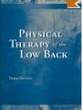 Physical Therapy of the Low Back