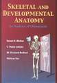 Skeletal and Developmental Anatomy for Students of Chiropractic