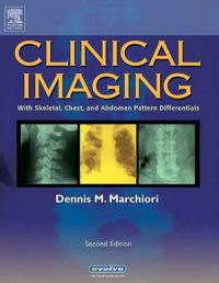 Clinical Imaging: With Skeletal, Chest and Abdomen Pattern Differentials