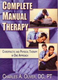 Complete Manual Therapy: Chiropractic and Physical Therapy In One Approach