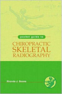 Pocket Guide to Chiropractic Skeletal Radiology